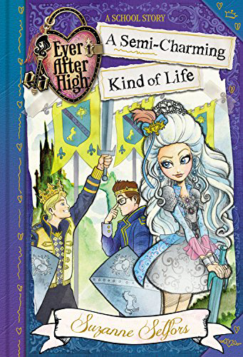 Semi Charming Kind of Life - Ever After High