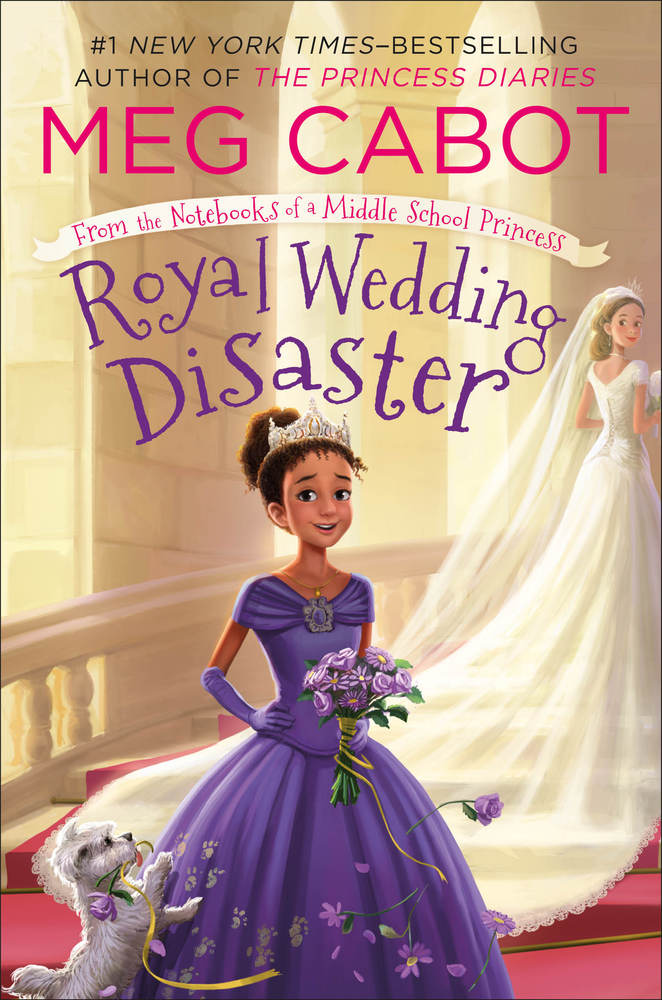 Royal Wedding Disaster - From the Notebooks of a Middle School Princess