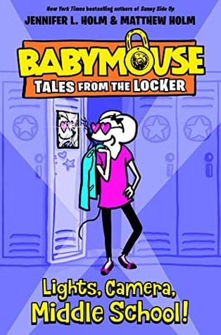 YAYBOOKS! July 2017 Roundup - Babymouse Tales from the Locker: Lights, Camera, Middle School