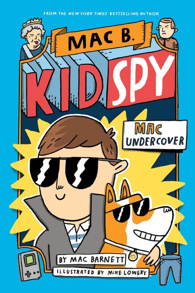 YAYBOOKS! September 2018 Roundup - Mac B. Kid Spy: Mac Undercover