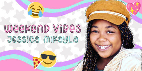 WEEKEND VIBES: Jessica Mikayla Shares Who She’d Let Crash Her Plans