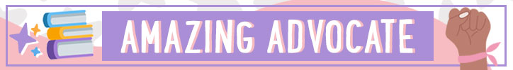Graphic Header that says "Amazing Advocate"