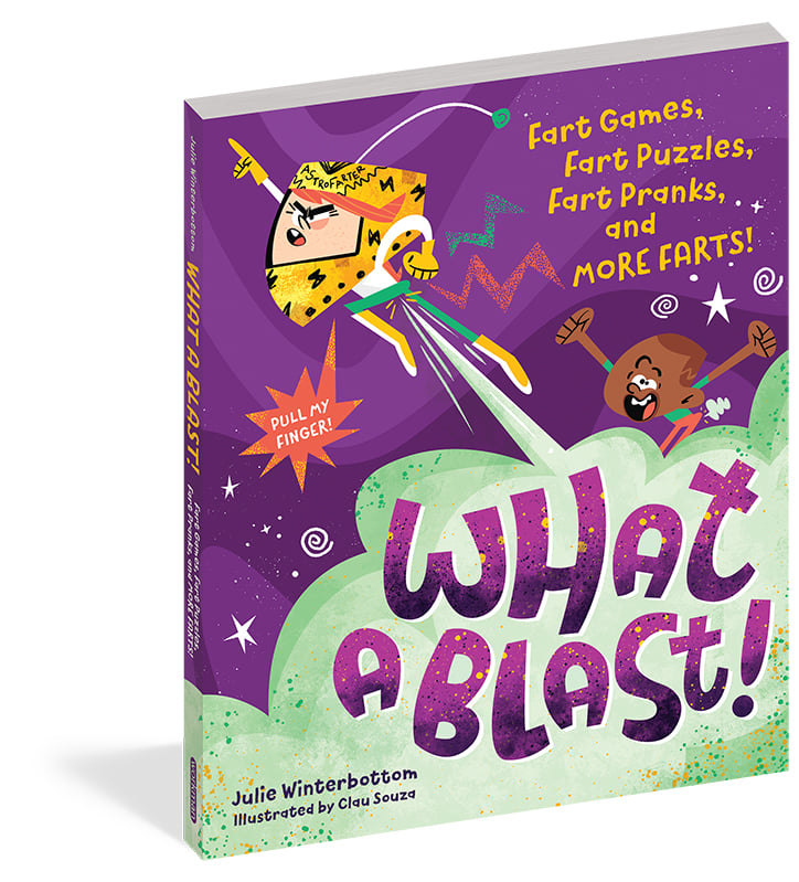 Book cover for What a Blast! Fart Games, Fart Puzzles, Fart Pranks, and MORE FARTS!
