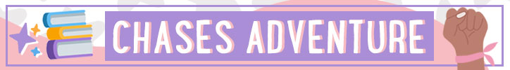 Graphic that reads "Chases adventure"