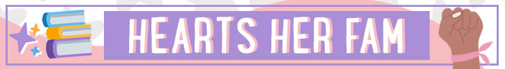 Graphic that reads "Hearts Her Fam"
