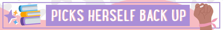 Graphic that reads "Picks herself back up"