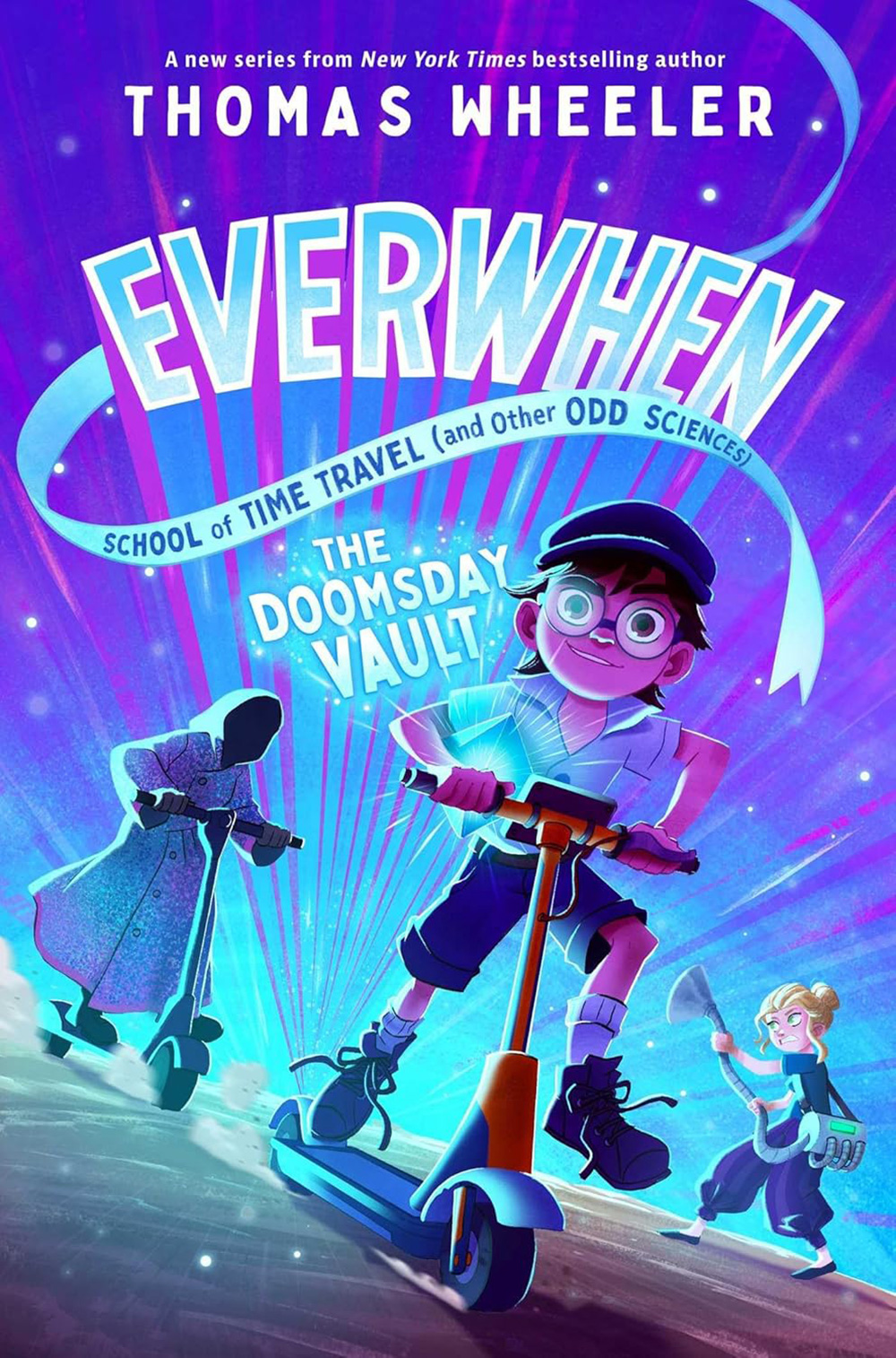 Book Cover for Everwhen School of Time Travel (and Other Odd Sciences): The Doomsday Vault by Thomas Wheeler