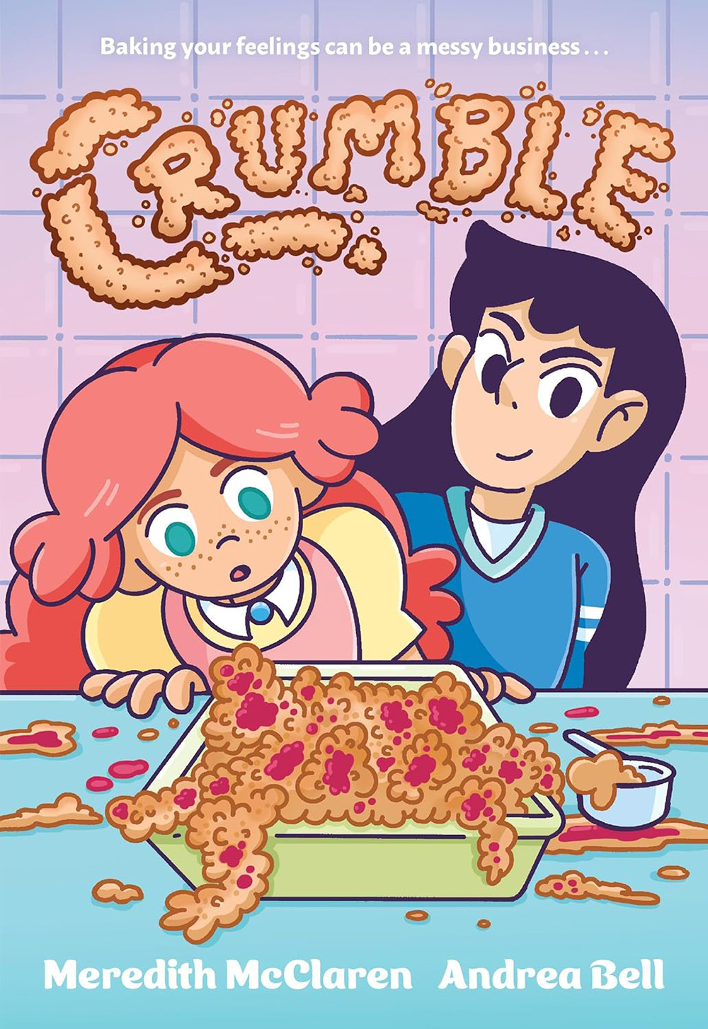 Book cover for Crumble by Meredith McClaren and Andrea Bell