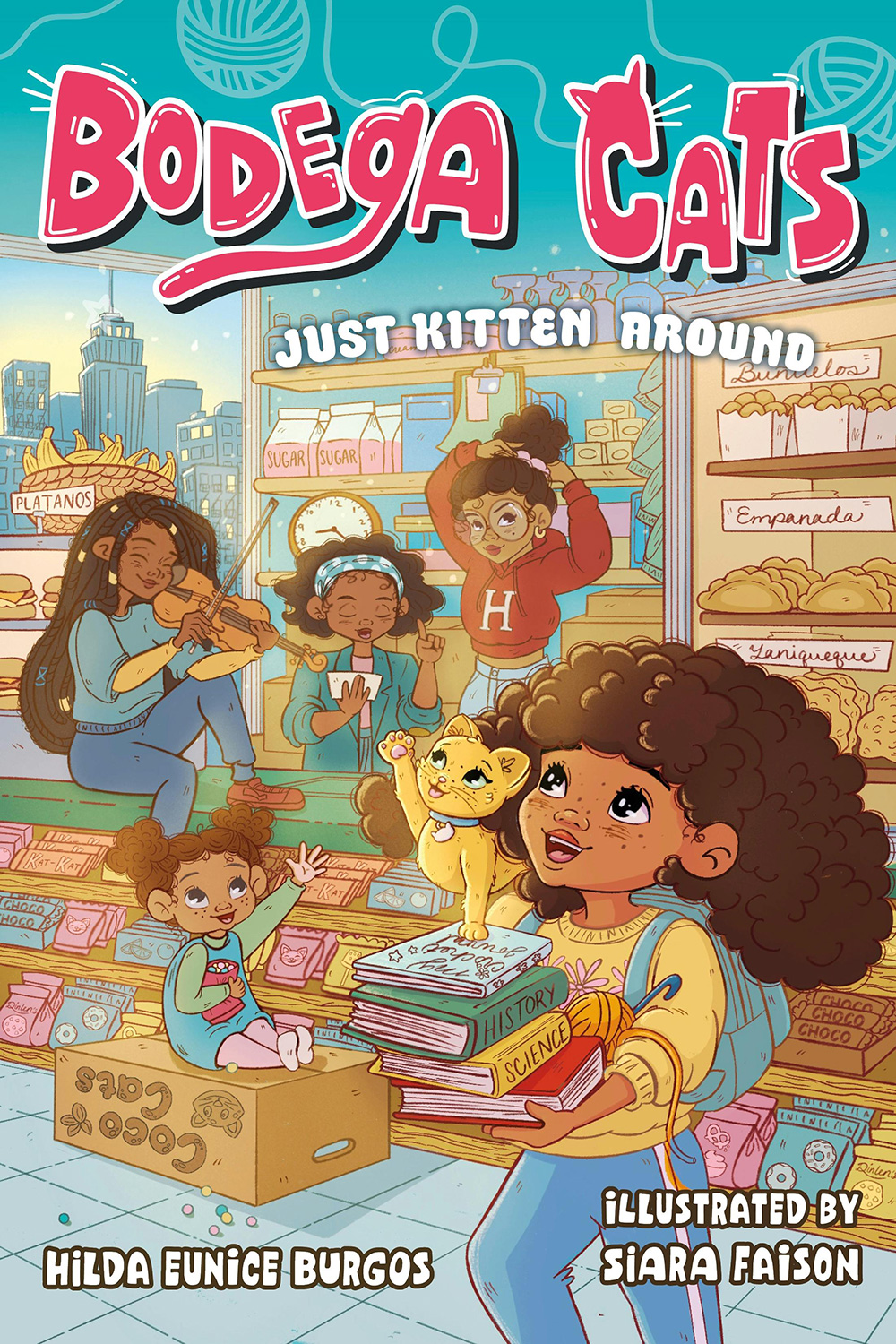 Book cover for Bodega Cats: Just Kitten Around by Hilda Eunice Burgos