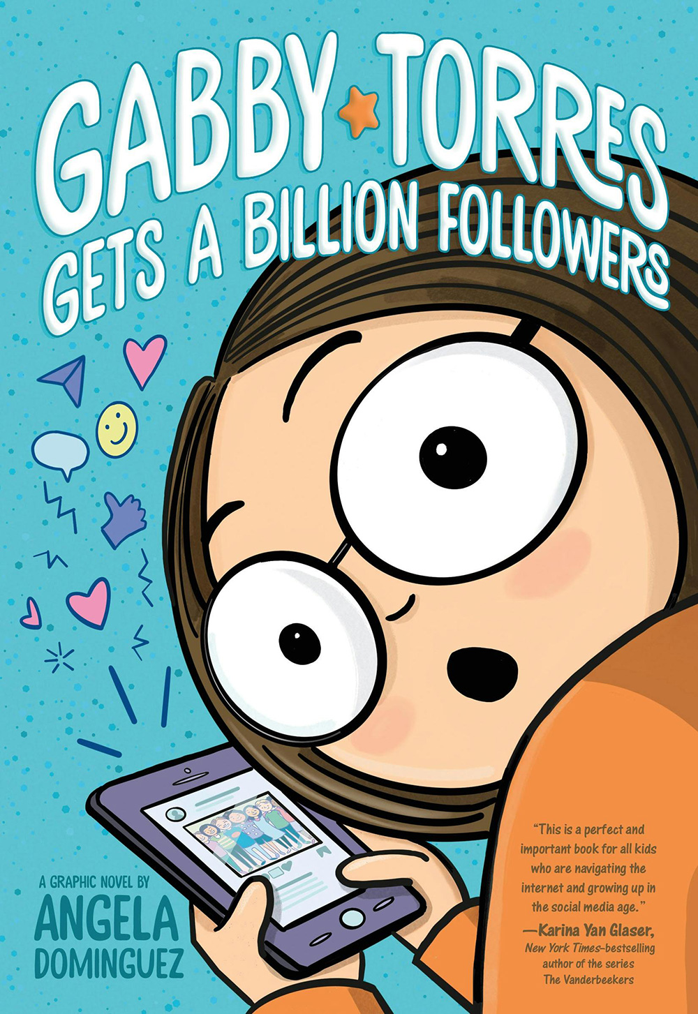 Book Cover for Gabby Torres Gets a Billion Followers by Angela Dominguez