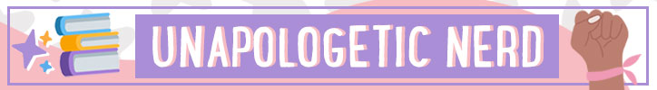 Graphic that reads "Unapologetic Nerd"