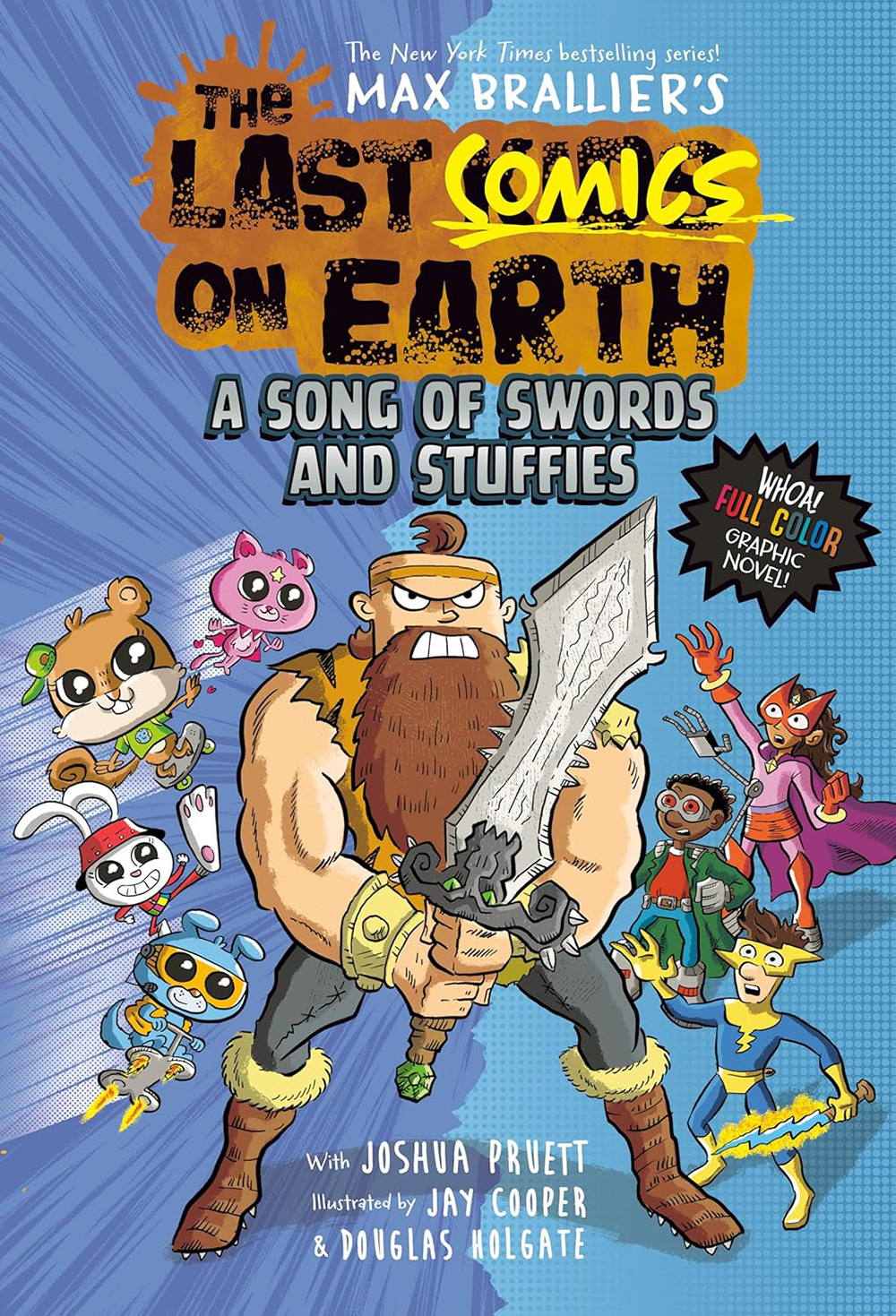 Book cover The Last Comics on Earth: A Song of Swords and Stuffies by