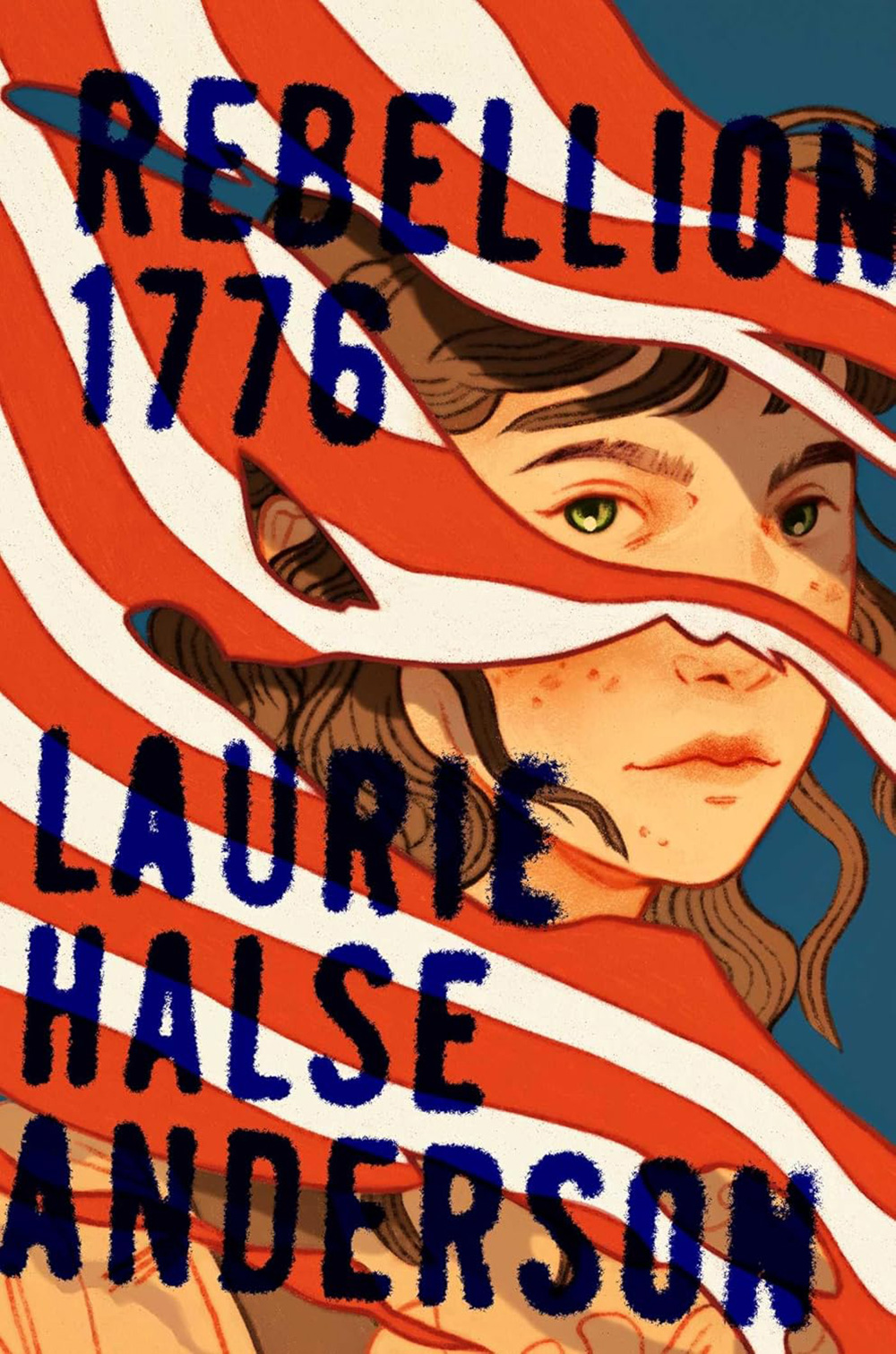 Book cover for Rebellion 1776 by Laurie Halse Anderson