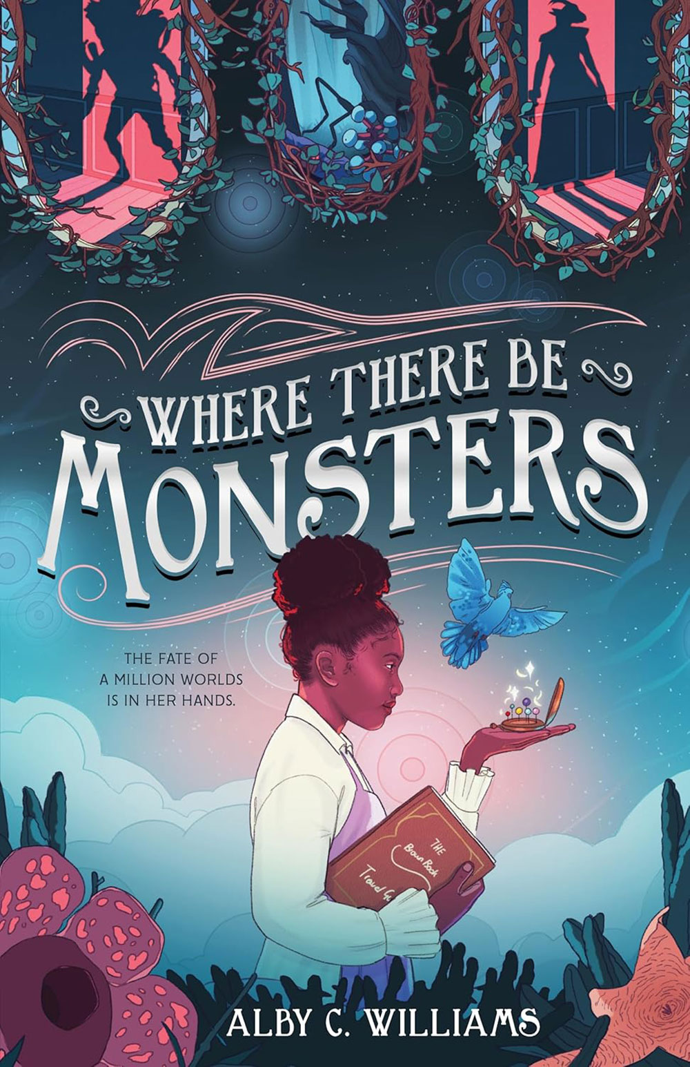 Book cover for Where There Be Monsters by Alby C. Williams