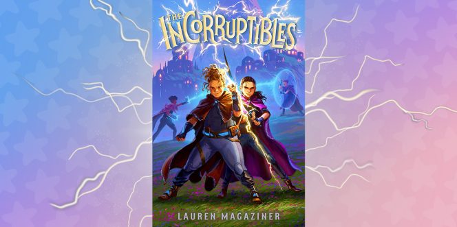THE INCORRUPTIBLES: Join the Resistance & Enter to WIN This Magical Read